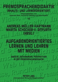 صورة الغلاف: Aufgabenorientiertes Lernen und Lehren mit Medien 1st edition 9783631582619