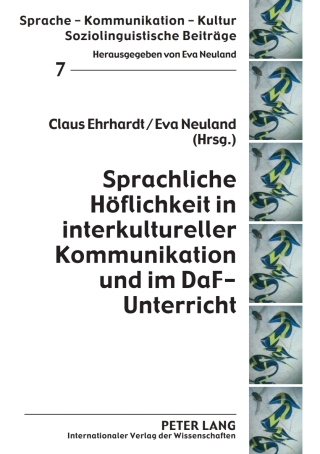 Cover image: Sprachliche Hoeflichkeit in interkultureller Kommunikation und im DaF-Unterricht 1st edition 9783631594643
