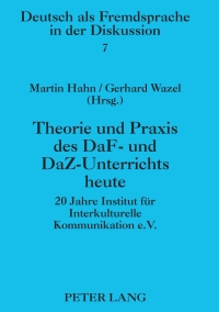 Imagen de portada: Theorie und Praxis des DaF- und DaZ-Unterrichts heute 1st edition 9783631617212