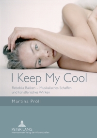 Cover image: I Keep My Cool 1st edition 9783631619704