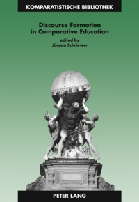 Imagen de portada: Discourse Formation in Comparative Education 4th edition 9783631635889