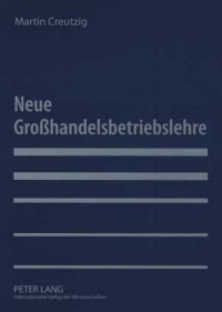 Cover image: Neue Großhandelsbetriebslehre 1st edition 9783631590829