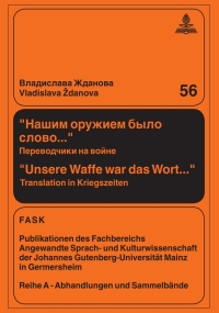 Cover image: Našim oružiem bylo slovo... - Unsere Waffe war das Wort... 1st edition 9783631594858