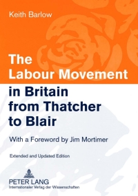 Imagen de portada: The Labour Movement in Britain from Thatcher to Blair 2nd edition 9783631551370