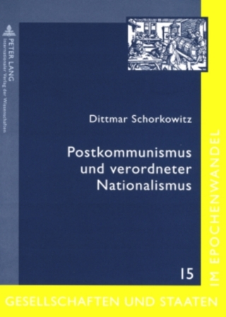 Imagen de portada: Postkommunismus und verordneter Nationalismus 1st edition 9783631576106