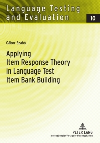 Titelbild: Applying Item Response Theory in Language Test Item Bank Building 1st edition 9783631568514