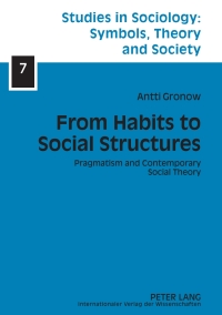 Imagen de portada: From Habits to Social Structures 1st edition 9783631615744