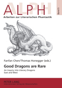 Imagen de portada: Good Dragons are Rare 1st edition 9783631582190