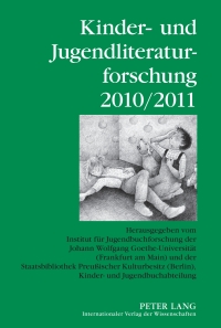 Imagen de portada: Kinder- und Jugendliteraturforschung 2010/2011 1st edition 9783631631010