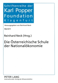 Imagen de portada: Die Oesterreichische Schule der Nationaloekonomie 1st edition 9783631546680