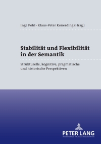 Immagine di copertina: Stabilitaet und Flexibilitaet in der Semantik 1st edition 9783631527993