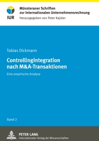 صورة الغلاف: Controllingintegration nach M&A-Transaktionen 1st edition 9783631604946