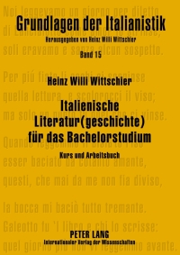 Cover image: Italienische Literatur(geschichte) fuer das Bachelorstudium 1st edition 9783631636510