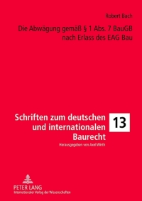 Cover image: Die Abwaegung gemaeß § 1 Abs. 7 BauGB nach Erlass des EAG Bau 1st edition 9783631631348