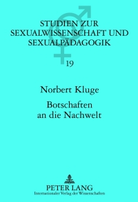 Cover image: Botschaften an die Nachwelt 1st edition 9783631621721