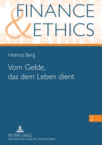 Omslagafbeelding: Vom Gelde, das dem Leben dient 1st edition 9783631630884