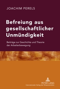 表紙画像: Befreiung aus gesellschaftlicher Unmuendigkeit 1st edition 9783631610909