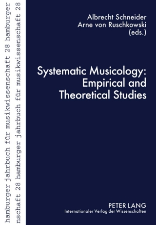 Immagine di copertina: Systematic Musicology: Empirical and Theoretical Studies 1st edition 9783631635537