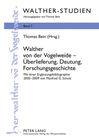 Imagen de portada: Walther von der Vogelweide – Ueberlieferung, Deutung, Forschungsgeschichte 1st edition 9783631611944