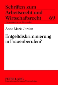 Cover image: Entgeltdiskriminierung in Frauenberufen? 1st edition 9783631635315
