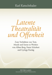 Cover image: Latente Theatralitaet und Offenheit 1st edition 9783631637814