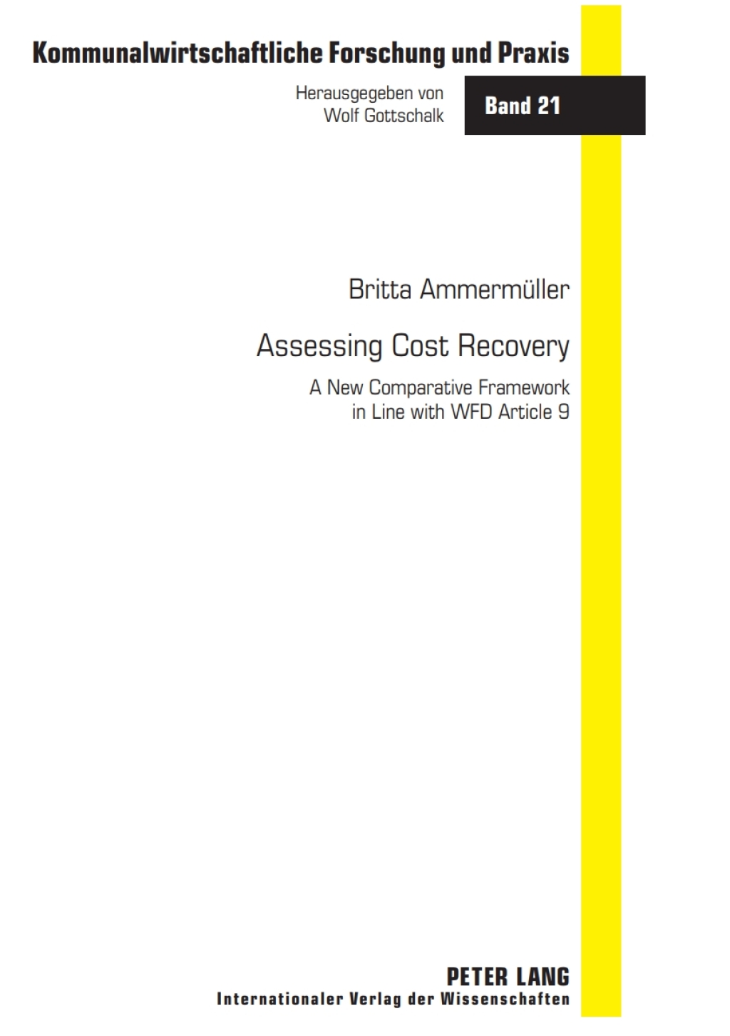 Assessing Cost Recovery A New Comparative Framework in Line with WFD Article 9 1st Edition