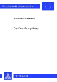 Imagen de portada: Der Debt-Equity-Swap 1st edition 9783631622896