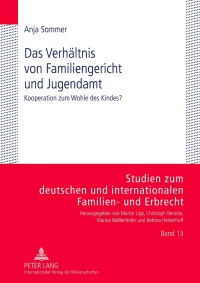 Cover image: Das Verhaeltnis von Familiengericht und Jugendamt 1st edition 9783631636114