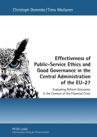 Titelbild: Effectiveness of Public-Service Ethics and Good Governance in the Central Administration of the EU-27 1st edition 9783631632888