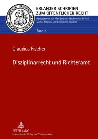 Cover image: Disziplinarrecht und Richteramt 1st edition 9783631614129