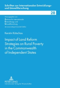 Cover image: Impact of Land Reform Strategies on Rural Poverty in the Commonwealth of Independent States 1st edition 9783631623213