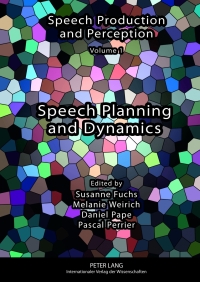 表紙画像: Speech Planning and Dynamics 1st edition 9783631614792