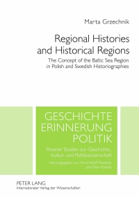 Imagen de portada: Regional Histories and Historical Regions 1st edition 9783631631720