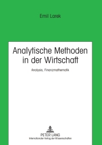 表紙画像: Analytische Methoden in der Wirtschaft 6th edition 9783631620366
