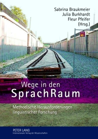 صورة الغلاف: Wege in den SprachRaum 1st edition 9783631616123