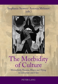 Cover image: The Morbidity of Culture 1st edition 9783631636145