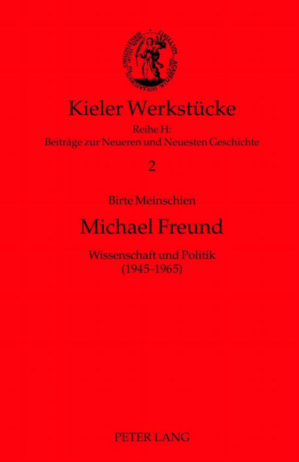 Michael Freund Wissenschaft und Politik (1945-1965) 1st Edition