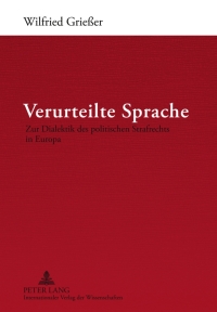 Cover image: Verurteilte Sprache 1st edition 9783631630334