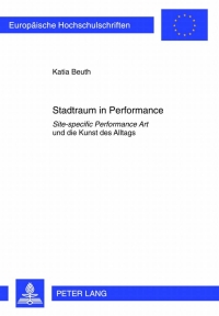 Cover image: Stadtraum in Performance 1st edition 9783631616185
