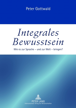 Cover image: Integrales Bewusstsein 1st edition 9783631633243