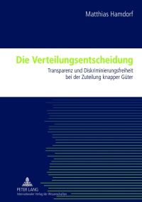 Cover image: Die Verteilungsentscheidung 1st edition 9783631621950
