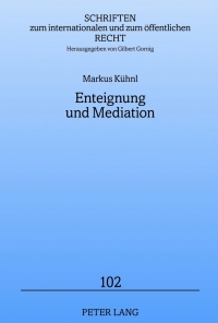 Cover image: Enteignung und Mediation 1st edition 9783631620380