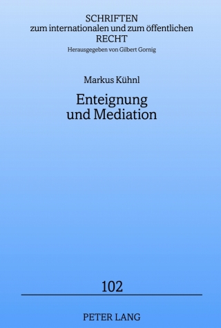 Cover image: Enteignung und Mediation 1st edition 9783631620380