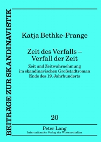 Titelbild: Zeit des Verfalls – Verfall der Zeit 1st edition 9783631632420