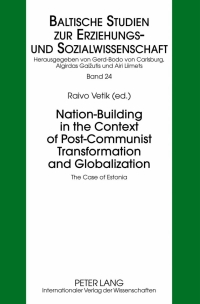 Omslagafbeelding: Nation-Building in the Context of Post-Communist Transformation and Globalization 1st edition 9783631635247