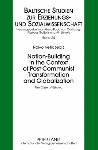 Imagen de portada: Nation-Building in the Context of Post-Communist Transformation and Globalization 1st edition 9783631635247