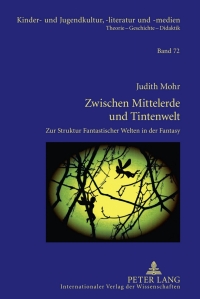 Immagine di copertina: Zwischen Mittelerde und Tintenwelt 1st edition 9783631620748