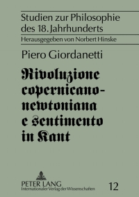 Titelbild: Rivoluzione copernicano-newtoniana e sentimento in Kant 1st edition 9783631633472