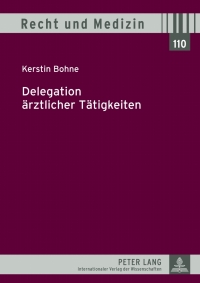Titelbild: Delegation aerztlicher Taetigkeiten 1st edition 9783631633625