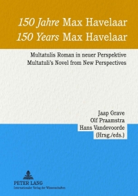 Imagen de portada: 150 Jahre «Max Havelaar»- 150 Years «Max Havelaar» 1st edition 9783631616444